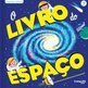 01 pequenos curiosos descubra o universo com cora da colecao librum