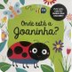 01 descubra o encanto de onde esta a joaninha vr editora